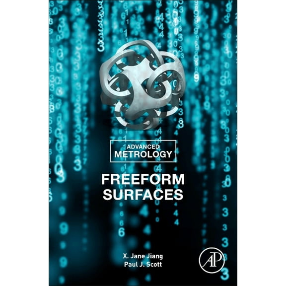 Advanced Metrology: Freeform Surfaces, (Hardcover)