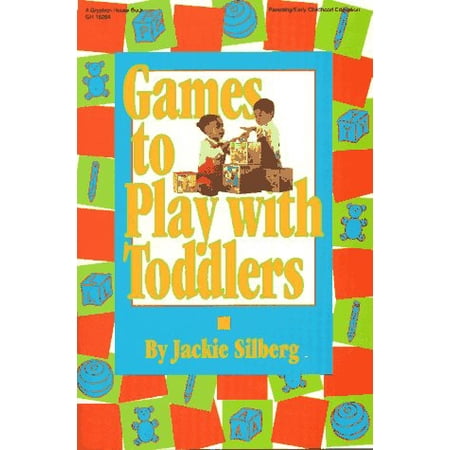 Pre-Owned Games to Play with Toddlers (Paperback) 0876591632 9780876591635