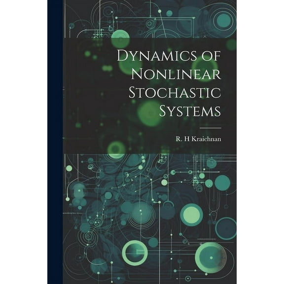 Dynamics of Nonlinear Stochastic Systems