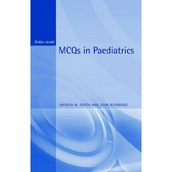 MCQs in Paediatrics, 2Ed, (Paperback)