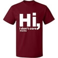 thumbnail image 2 of OXI T-Shirt - Hi I Don't Care Thanks, Basic Casual T-Shirt for Men's and Women Fleece T-Shirt Short Sleeve - Cardinal Red Large, 2 of 3