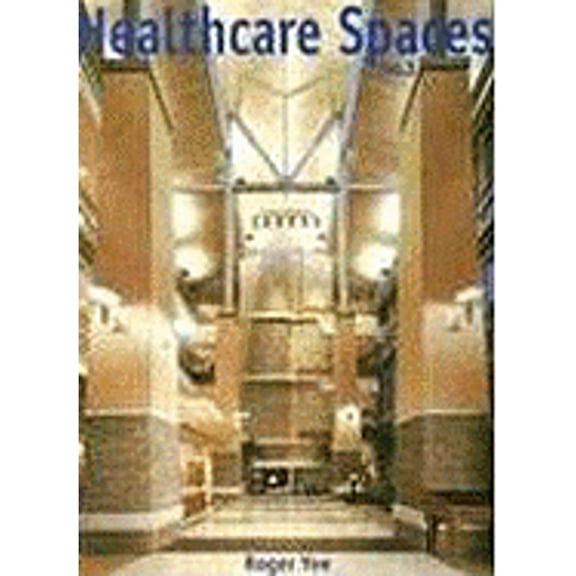 Pre-Owned Healthcare Spaces 3 Intl (Hardcover) by Visual Reference Publications