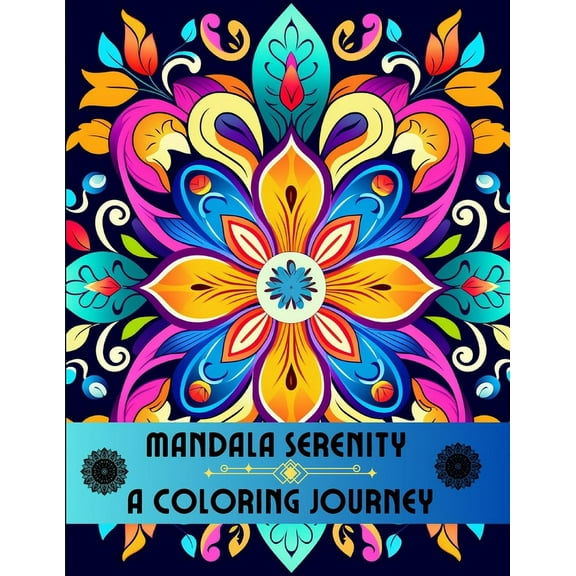 Mandala Serenity: A Coloring Journey, (Paperback)
