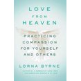 thumbnail image 2 of Love From Heaven: Practicing Compassion for Yourself and Others, 2 of 4