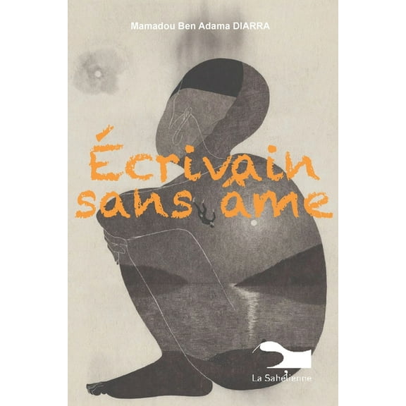 Ãcrivain sans Ã¢me, (Paperback)