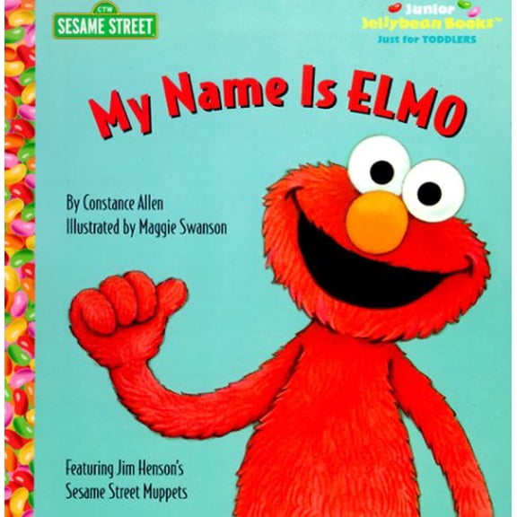 Pre-Owned My Name is Elmo (Junior Jellybean Books(TM)) (Hardcover) 0375803904 9780375803901