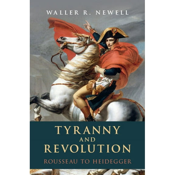 Tyranny and Revolution, (Hardcover)