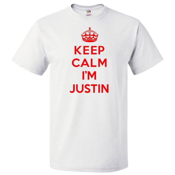 Keep Calm I'm Justin T shirt Funny Tee Gift