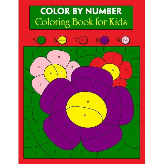 Color By Number Coloring Book for Kids : Fun Children's Christmas Gift or Present for Toddlers & Kids - Beautiful Activity Pages to Color with Santa Claus, Reindeer, Snowmen & More! (Paperback)