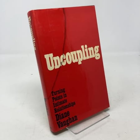 Uncoupling: Turning Points in Intimate Relationships (Hardcover)