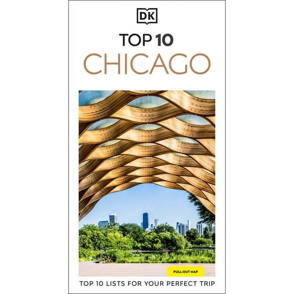 Pocket Travel Guide DK Top 10 Chicago: Top 10 Lists for Your Perfect Trip, Plus an All-Weather Folded Map, (Paperback)