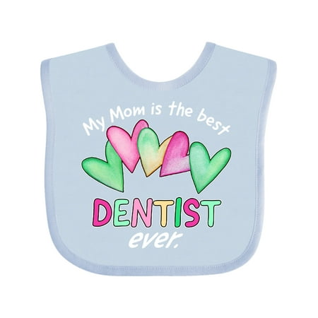 

Inktastic My Mom is the Best Dentist Ever Gift Baby Boy or Baby Girl Bib