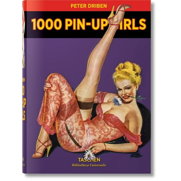 Bibliotheca Universalis 1000 Pin-Up Girls, (Hardcover)