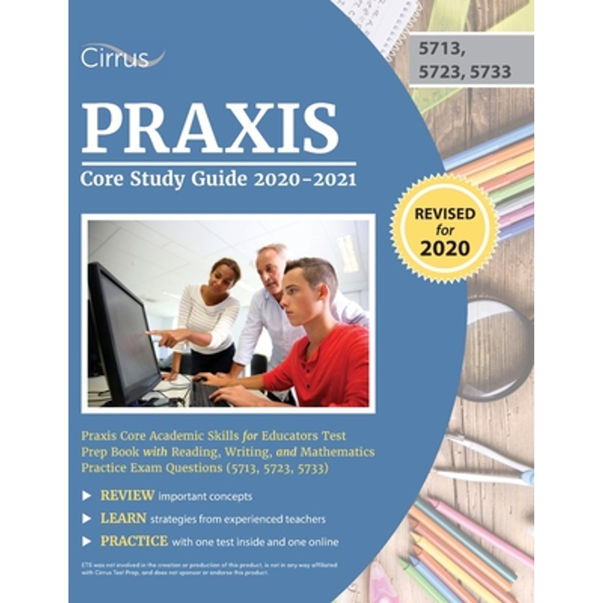 Praxis Core Study Guide 2020-2021: Praxis Core Academic Skills for Educators Test Prep Book with Reading, Writing, and Mathematics Practice Exam Questions (5713, 5723, 5733) (Paperback)