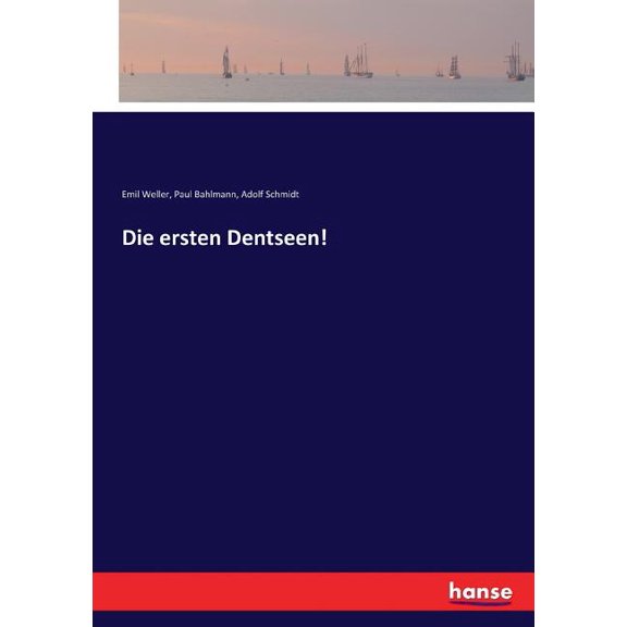 Die ersten Dentseen!, (Paperback)