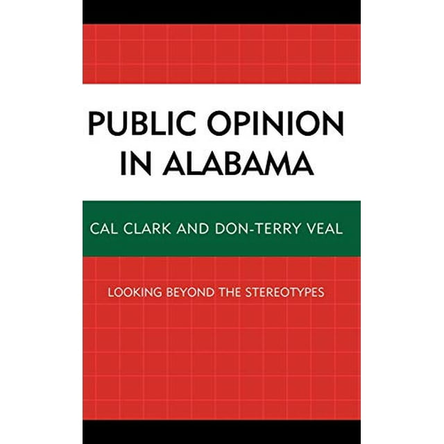 Public Opinion in Alabama: Looking Beyond the Stereotypes