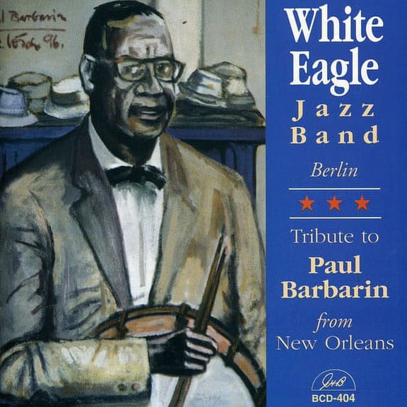 White Eagle Jazz Band - Play Paul Barbarin - Jazz - CD