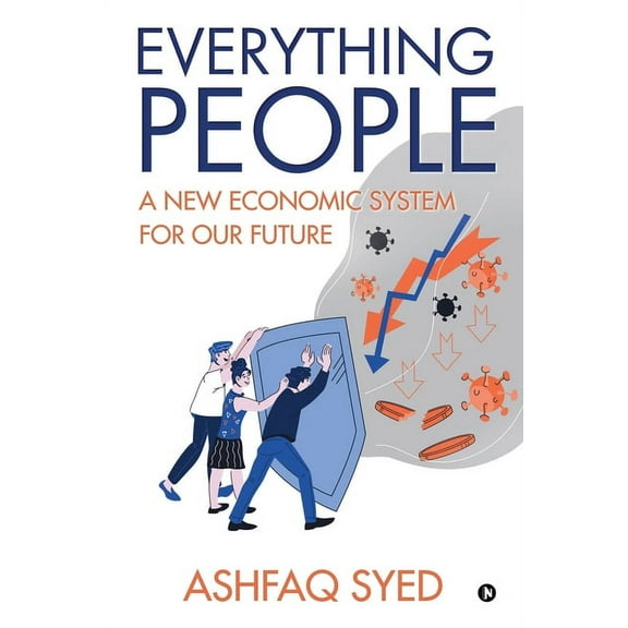 Everything People: A New Economic System for our Future (Paperback)