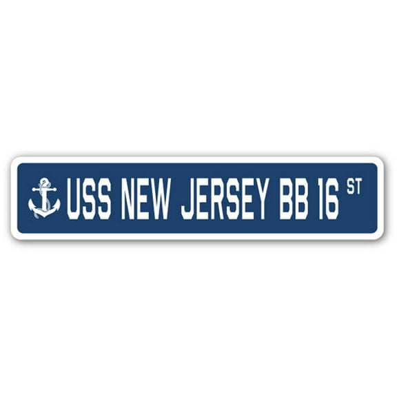 USS NEW JERSEY BB 16 Street Sign us navy ship veteran sailor gift