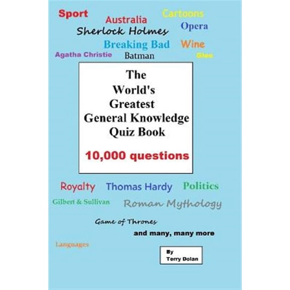 Pre-Owned The World's Greatest General Knowledge Quiz Book: 10,000 questions Paperback