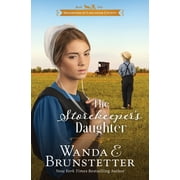 Daughters of Lancaster County: The Storekeeper's Daughter (Series #1) (Paperback)