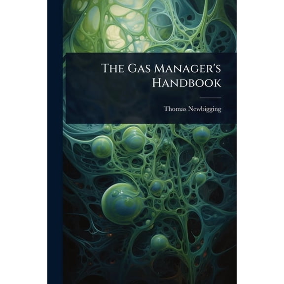 The Gas Manager's Handbook, (Paperback)