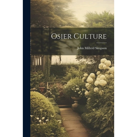 Osier Culture (Paperback)