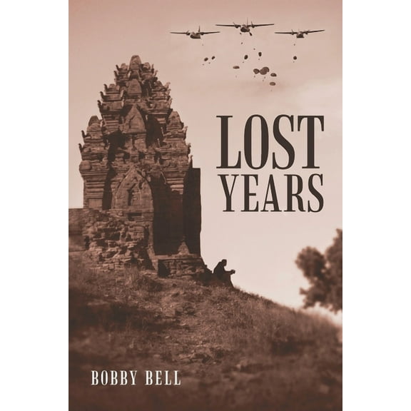 Lost Years (Paperback) by Bobby Bell