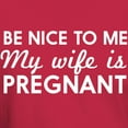 thumbnail image 3 of CafePress - Be Nice To Me My Wife Is Pregnant T Shirt - Men's Classic Graphic Cotton T-Shirt, 3 of 4