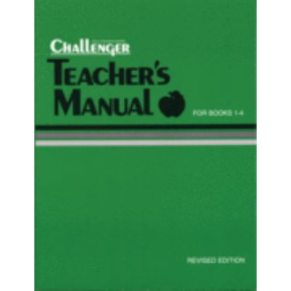 Pre-Owned Challenger: Teachers Manual for Books 1-4 (Paperback) 0883368978 9780883368978