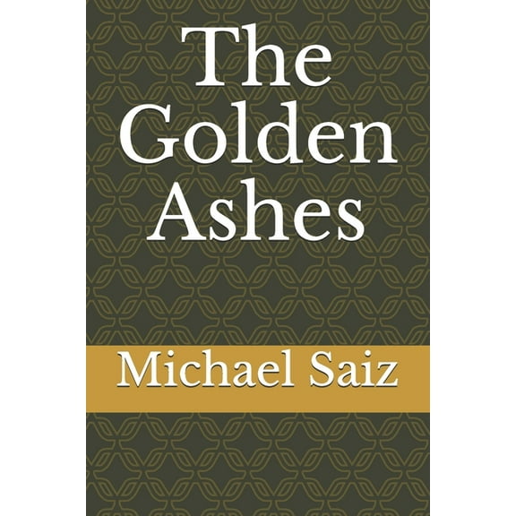 The Golden Ashes (Paperback)