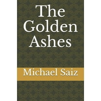 The Golden Ashes (Paperback)