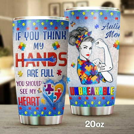 

Flagwix Autism Mom. If You Think My Hands Are Full You Should See My Heart Stainless Steel Tumbler - 30oz