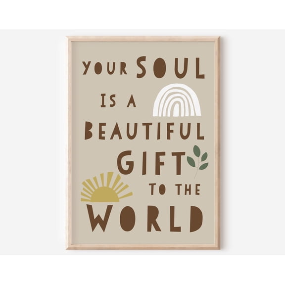 Bohemian Typography Print - Boho Nursery Decor, Beautiful Soul Quote, World, Rainbow, Sunshine, Beige, Inspirational Children, Minimalist Wall Art, Modern Wall Decor, 8x12 UNFRAMED
