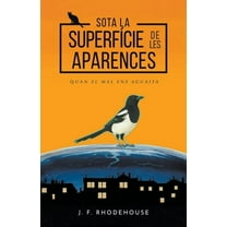 Sota la Superfície de les Aparences, (Paperback)