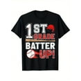 thumbnail image 1 of Funny 1st Grade Batter Up Baseball First Of School Girls T-Shirt, The Best Back-To-School Gift, 1 of 6