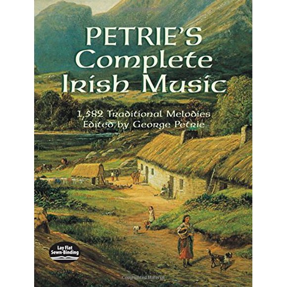 Petrie's Complete Musique Irlandaise 1.582 Mélodies Traditionnelles