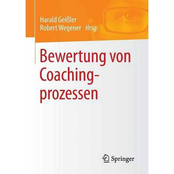 Bewertung Von Coachingprozessen, (Paperback)