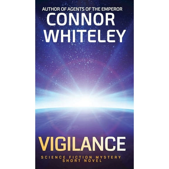 Agents of the Emperor Science Fiction St Vigilance: Science Fiction Mystery Short Novel, Book 5, (Hardcover)