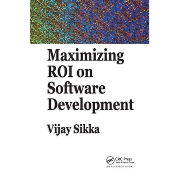 Pre-Owned Maximizing ROI on Software Development, (Paperback)