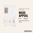 thumbnail image 2 of Mass Appeal - Roasted by Ceremony Coffee Roasters - Whole Bean Coffee - 12oz Bag, 2 of 8