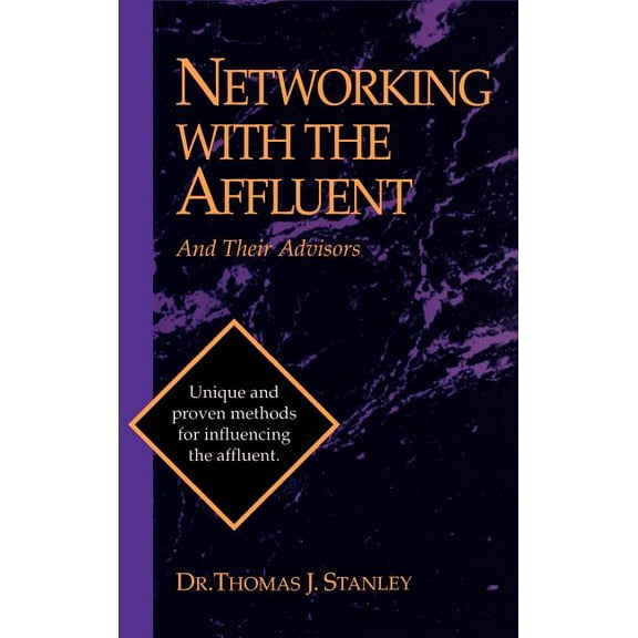 Networking with the Affluent and Their Advisors (Hardcover)