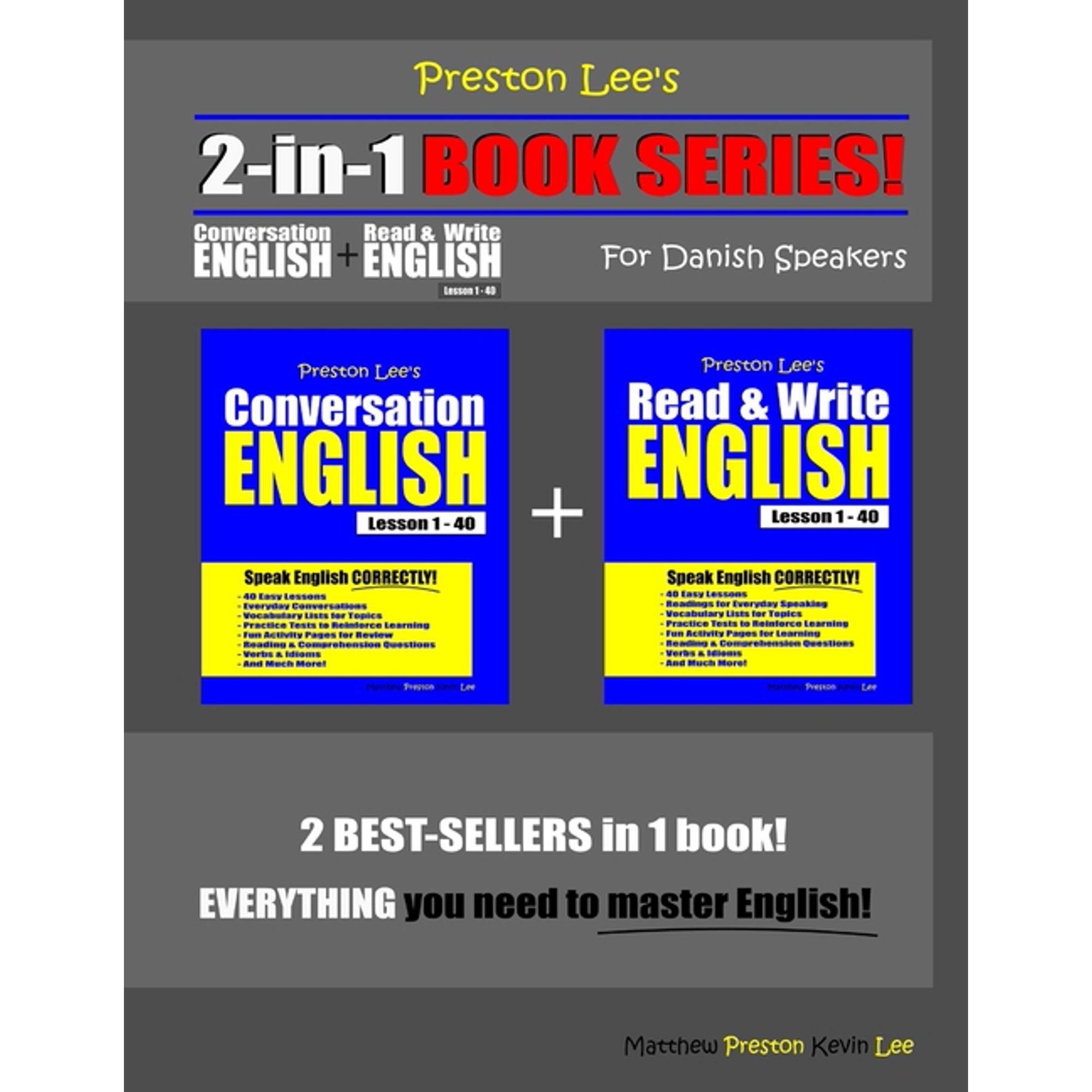 Preston Lee's English for Danish Speaker Preston Lee's 2-in-1 Book Series! Conversation English & Read & Write English Lesson 1 - 40 For Danish Speakers, (Paperback)