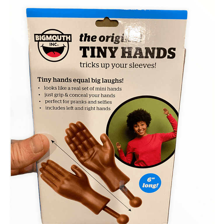BigMouth Inc. Tiny Hands Toy ? Hilarious Realistic Looking 3? Plastic Hands  for Costumes and Pranks, Tricks to Keep up Your Sleeve, Little Hands Toys  with Handles - Funny Gift Idea for All Ages 
