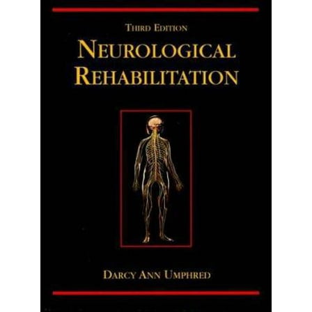Pre-Owned Neurological Rehabilitation (Hardcover) 0801679257 9780801679254