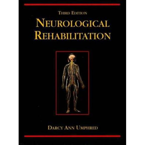 Pre-Owned Neurological Rehabilitation (Hardcover) 0801679257 9780801679254