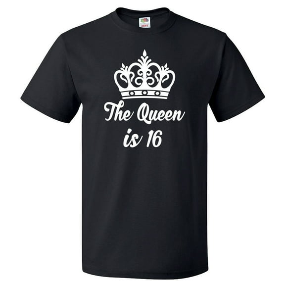 16th Birthday Gift For 16 Year Old Queen Is 16 T Shirt Gift