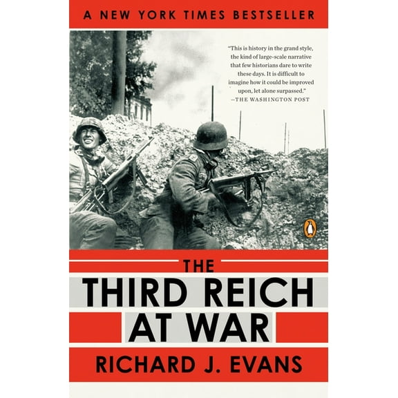 Third Reich Trilogy The Third Reich at War, 1939-1945, Book 3, (Paperback)
