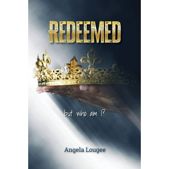 Redeemed: But Who Am I?, (Paperback)