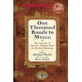 thumbnail image 1 of One Thousand Roads to Mecca, Michael Wolfe Paperback, 1 of 1